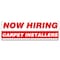 Signmission Now Hiring Carpet Installers Banner Apply Inside Accepting Application Single Sided B-72-30213 - alternate 1